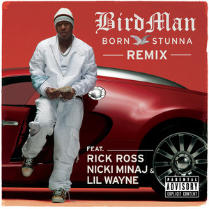 Born Stunna - Remix Explicit Version
