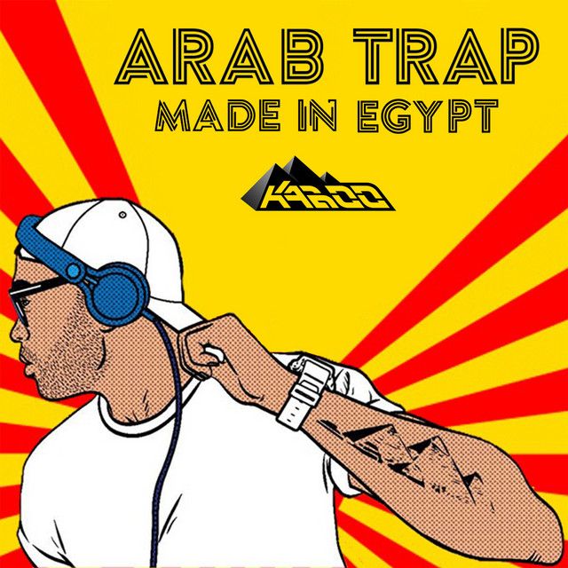 Arab Trap: Made in Egypt