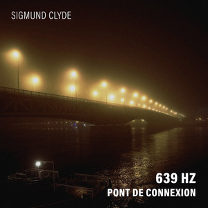 639 Hz Pont de Connexion