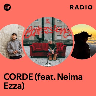 CORDE (feat. Neima Ezza) Radio