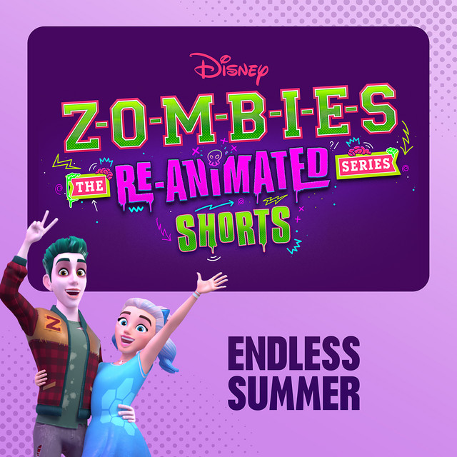 Endless Summer - From "ZOMBIES: The Re-Animated Series Shorts"