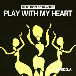 Play With My Heart