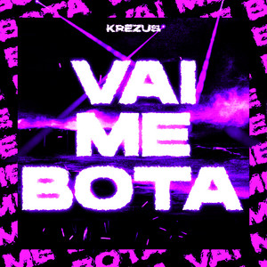 Vai Me Bota - Slowed