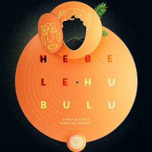 Hebele Hubulu - Zuma Dionys Remix