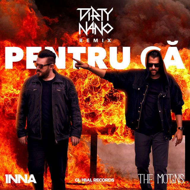 Pentru Că - Dirty Nano Remix