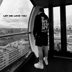 Let me love you