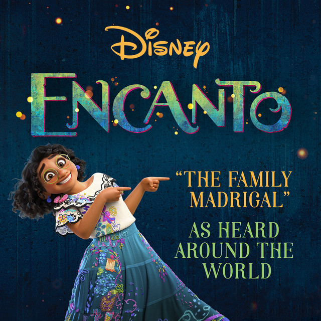 Nhà Madrigal - From "Encanto"/Soundtrack Version