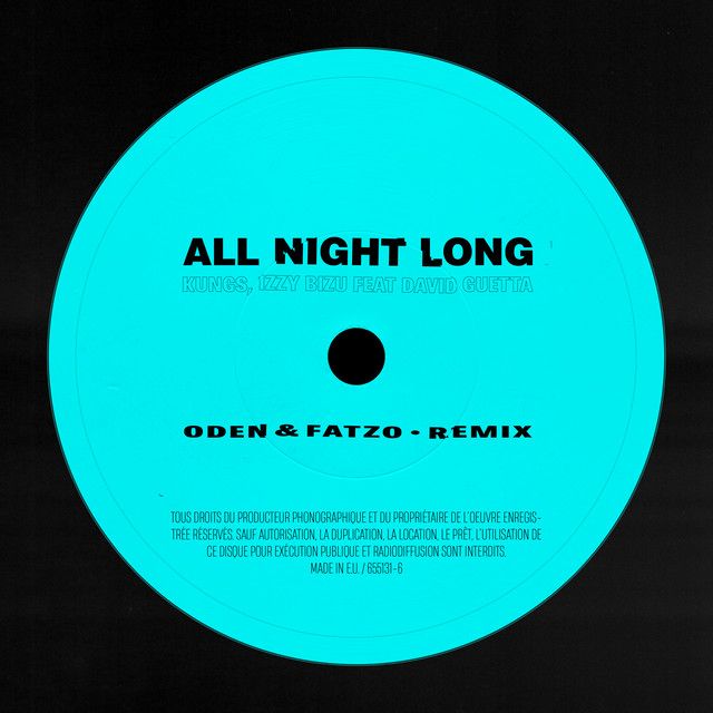 All Night Long - Oden & Fatzo Remix