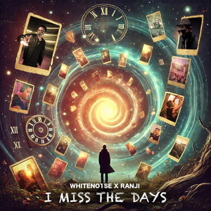 I Miss The Days - Radio Edit