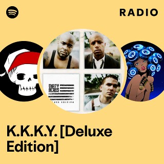 K.K.K.Y. [Deluxe Edition] Radio