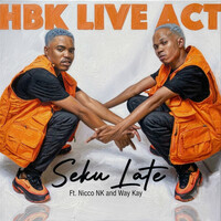 Seku Late (feat. Nicco NK & Way Kay)