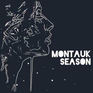 Montauk Season