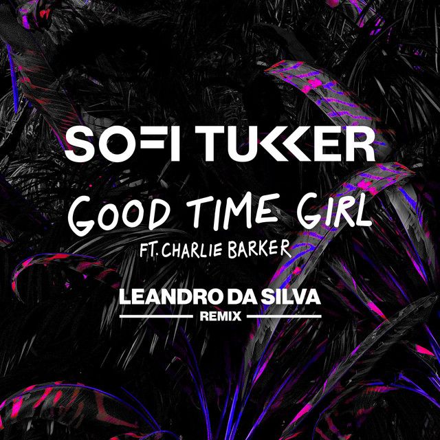 Good Time Girl - Leandro Da Silva Remix