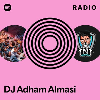 DJ Adham Almasi Radio