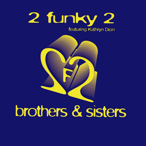Brothers & Sisters - 1993 Radio Edit