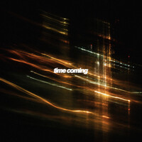 Time Coming