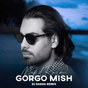 Gorgo Mish - Remix