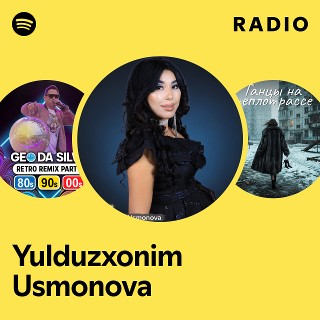 Yulduzxonim Usmonova Radio