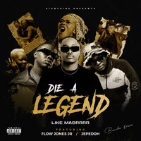 DIE A LEGEND