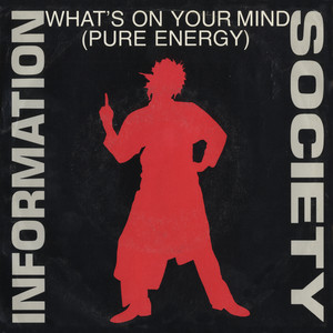 What's On Your Mind [Pure Energy] - Pure Energy Radio Edit