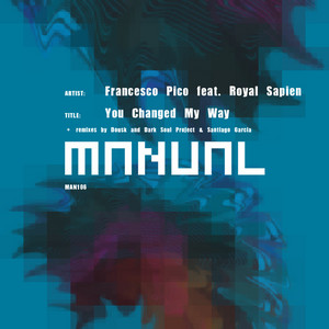 You Changed My Way - Dousk Mix