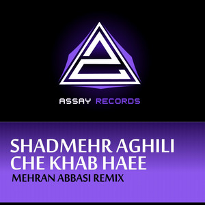 Che Khab Hayee - Mehran Abbasi Remix