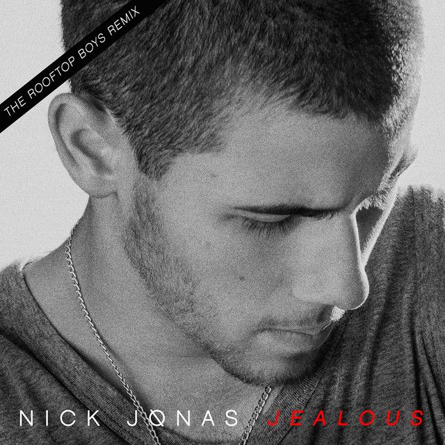 Jealous - The Rooftop Boys Remix