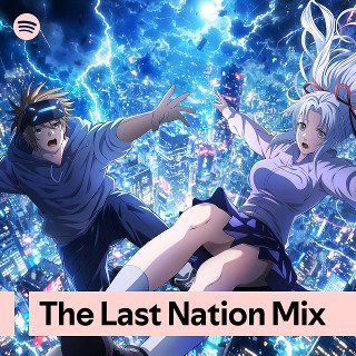 The Last Nation Mix