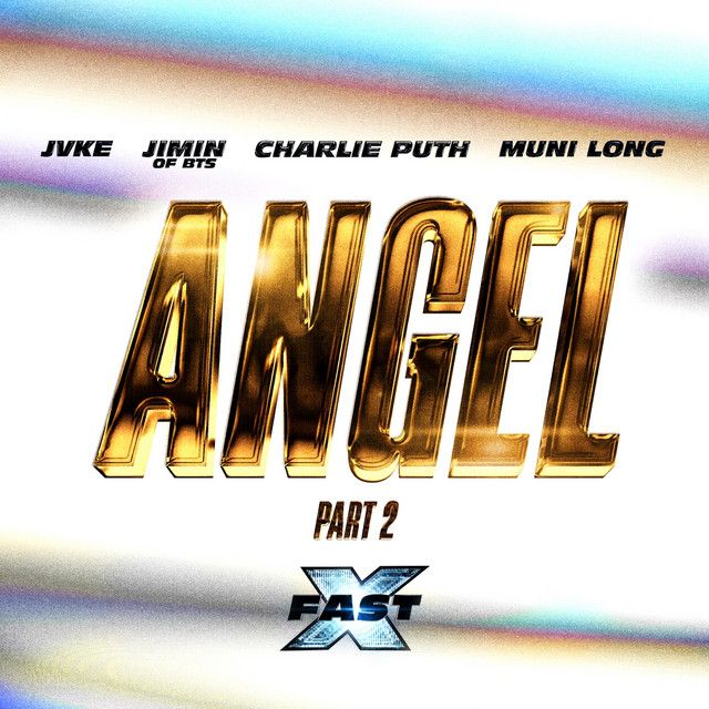 Angel Pt. 2 (feat. Jimin of BTS, Charlie Puth and Muni Long)
