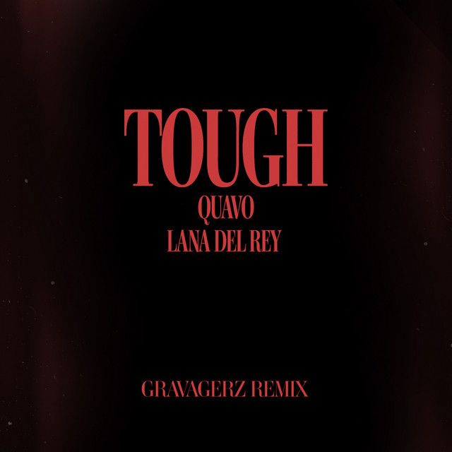 Tough - Gravagerz Remix