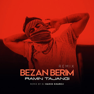 Bezan Berim - Remix