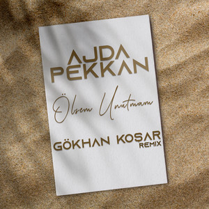 Ölsem Unutmam - Gökhan Koşar Remix