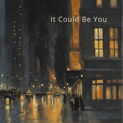It Could Be You