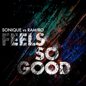 It Feels So Good (Sonique vs. Ramiro) [Damon Hess Club Mix] - Radio Edit