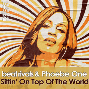Sittin' On top Of The World - Radio Edit