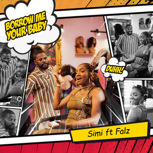 Borrow Me Your Baby (feat. Falz)