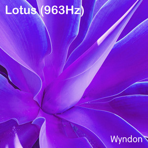 Lotus (963Hz)