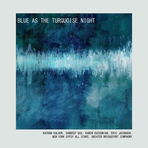 Blue as the Turquoise Night of Neyshabur: III (feat. Karen Ouzounian)