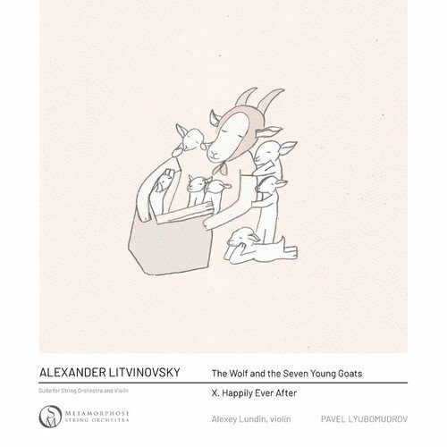 The Wolf and the Seven Young Goats: X. Happily Ever After