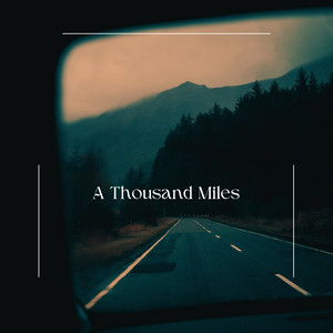 A Thousand Miles