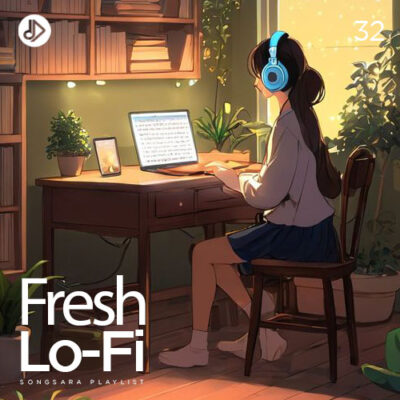 Fresh Lo-Fi 32