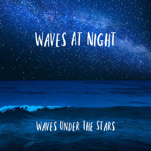 Waves Under The Stars