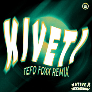 Kiveti - Tefo Foxx Remix