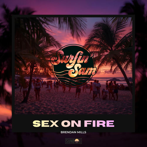 Sex on Fire