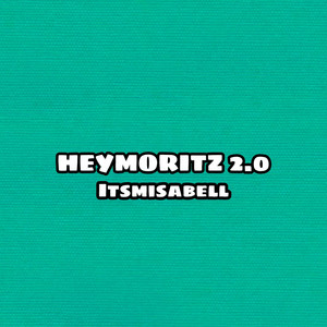 Heymoritz 2.0