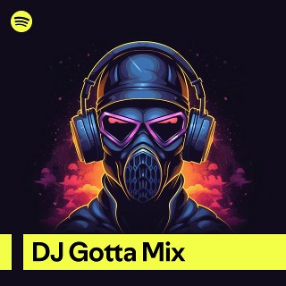 DJ Gotta Mix