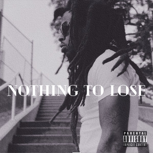 Nothing to Lose