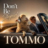Don't Be Stupid