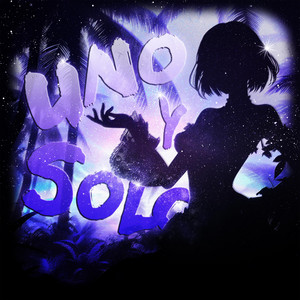 UNO Y SOLO - Super Slowed