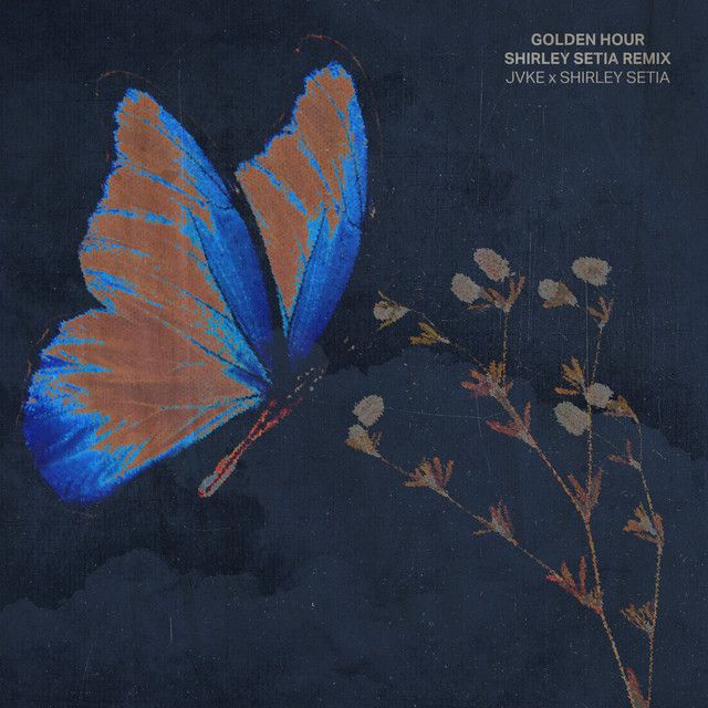 golden hour - Shirley Setia Remix